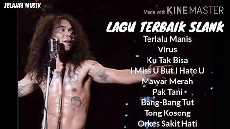 Lagu Terbaik Slank Sepanjang Masa Full Album Jelajah Musik Official