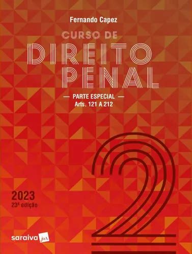 Curso De Direito Penal Volume 2 Parte Especial 23ª Edição 2023