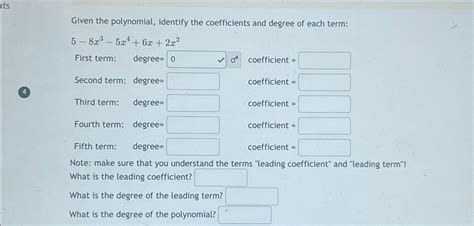 Solved Given The Polynomial Identify The Coefficients And