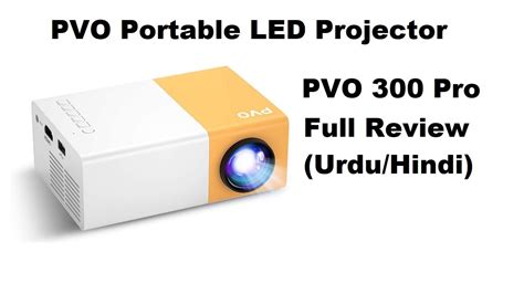 Pvo Portable Led Mini Projector Full Review Urdu Hindi Youtube