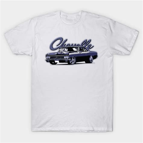 Chevy Chevelle Chevy Chevelle T Shirt Teepublic