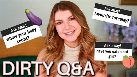 ANSWERING YOUR MOST SEXUAL QUESTIONS JUICY DIRTY Q A YouTube