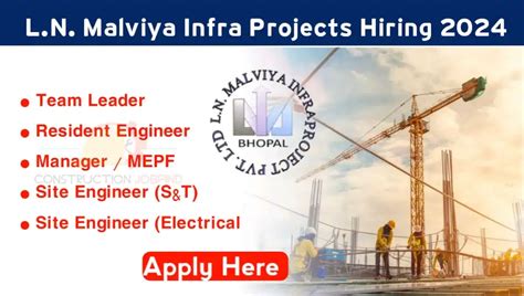 L N Malviya Infra Projects Group Job Vacancy Construction Job