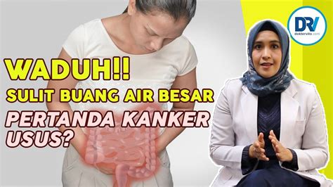 Kenali Gejala Kanker Usus Besar Sejak Dini Youtube