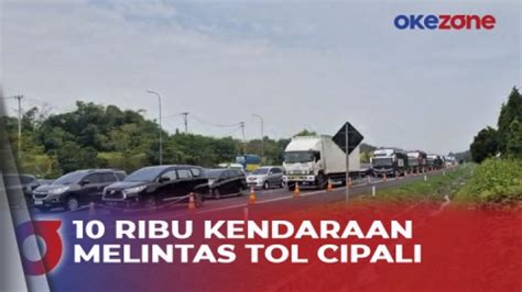 Pantauan Arus Mudik Ribu Kendaraan Melintas Tol Cipali Hingga Siang