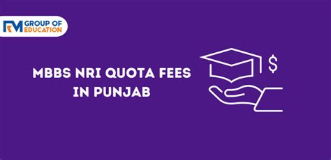 MBBS NRI Quota Fees In Punjab 2024 25 Fees Seats Eligibility Documents