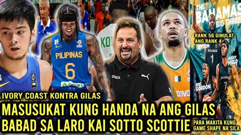 Masusukat Ang Kahandaan Ng Gilas Kai Sotto Scottie Ebabad Sa Laro