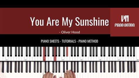 You Are My Sunshine Easy Sheet Music Piano Solo Tutorial Piano Notion Youtube