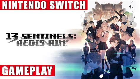 13 Sentinels Aegis Rim Nintendo Switch Gameplay Youtube