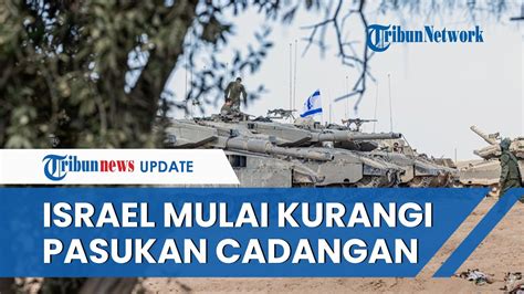 Israel Tarik Mundur Brigade Pasukan Terjun Payung Ke Dari Gaza