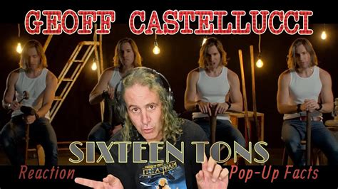 Ep 121 Geoff Castellucci Sixteen Tons Reaction Pop Up Facts