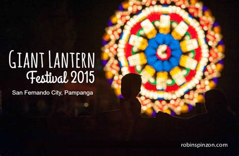 GIANT LANTERN FESTIVAL 2015 Schedule of Events and List of Winners in San Fernando City ...