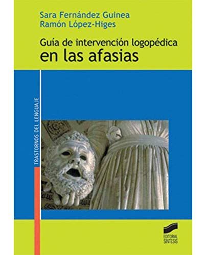 Gu A De Intervenci N Logopedica En Las Afasias Fern Ndez Guinea Sara