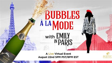 Bubbles A La Mode With Emily In Paris A LIVE Virtual Event