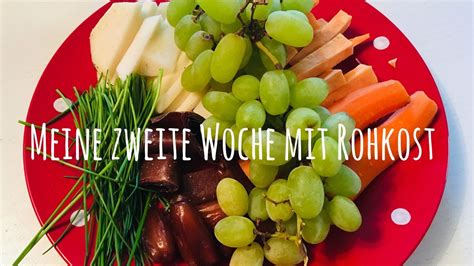 Meine Zweite Woche Mit Veganer Rohkost Weiche Haut Viel Energie Und