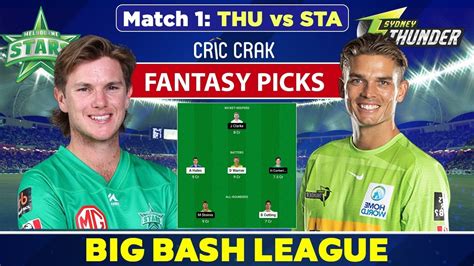 Live Big Bash League 2022 THU Vs STA Dream11 Team Today Sydney