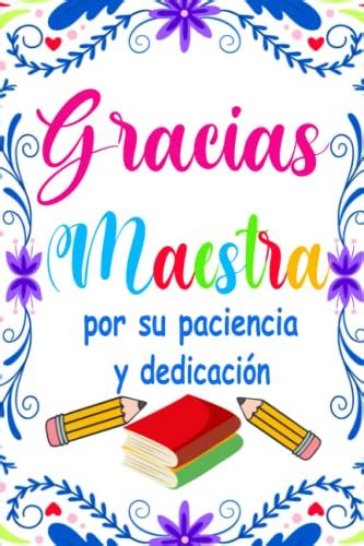 Gracias maestra por su paciencia y dedicación Cuaderno A5 libro