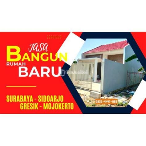 Jasa Bangun Dan Renovasi Rumah Surabaya Di Sidoarjo Tribun Jualbeli