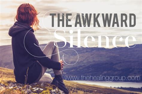The Awkward Silence — The Healing Group