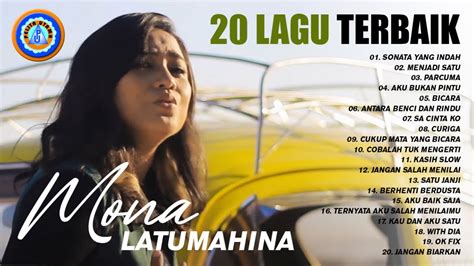 Lagu Terbaik Mona Latumahina Full Album Mona Latumahina Youtube