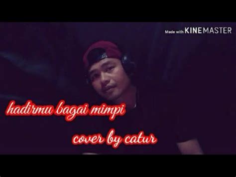 Hadirmu Bagai Mimpi Fauzi Bima Catur Cover Karaoke Youtube