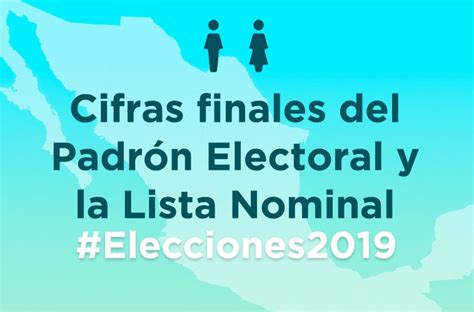 Padrón Electoral Y La Lista Nominal De Las Elecciones 2019 Central