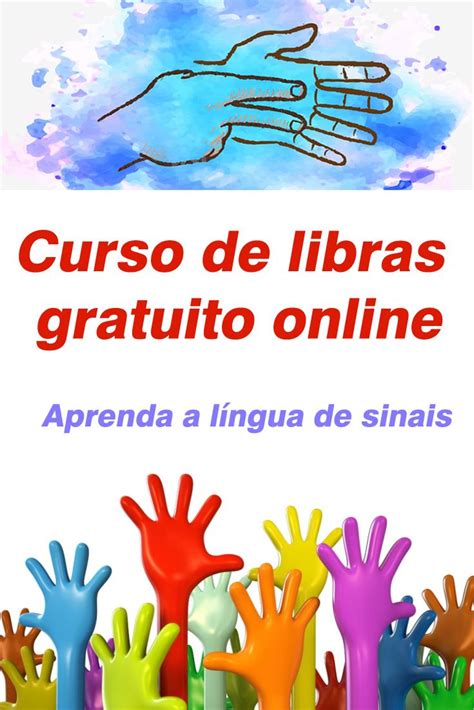 Curso De Libras Gratuito Online Veja Aqui Onde Fazer Artofit