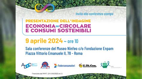 Economia Circolare E Consumi Sostenibili Il Aprile La Conferenza