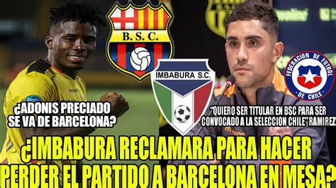 IMBABURA RECLAMARA PARA HACER PERDER EL PARTIDO A BARCELONA EN MESA