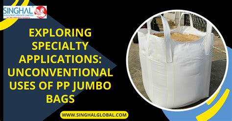 Exploring Specialty Applications Unconventional Uses Of Pp Jumbo Bags