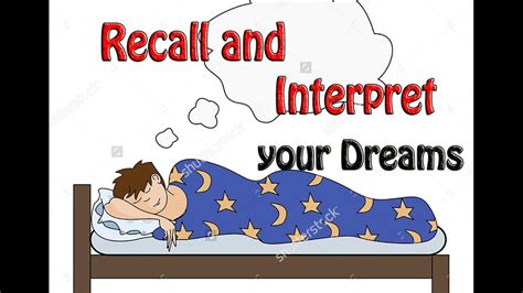 Dream Language How To Recall And Interpret Your Dream Youtube