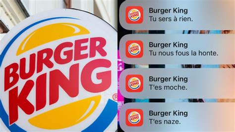 T Es Moche Burger King Envoie Des Messages D Insultes Des