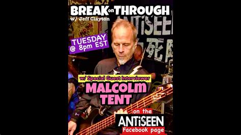 Break On Through 196 Malcolm Tent Interviews Ole JC And Some