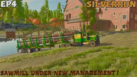 Silverrun Forest Fs Ep Sawmill Under New Management Farming