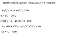 Answered Identify Oxidizing Agent And Reducing Bartleby