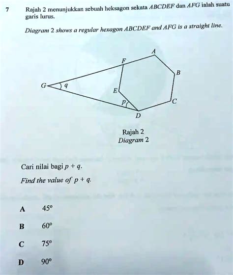 Solved Rajah Menunjukkan Sebuah Heksagon Sekata Abcdef Dan Afg Ialah