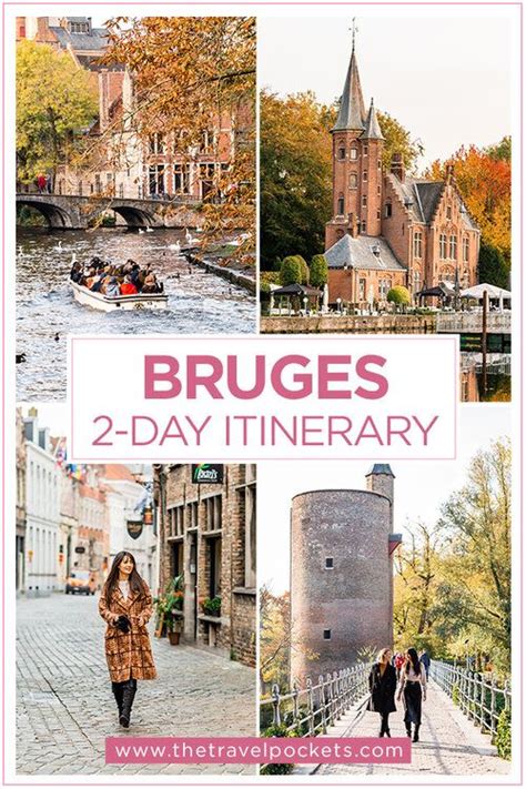 The Perfect 2 Day Itinerary For Bruges Belgium In November Travel