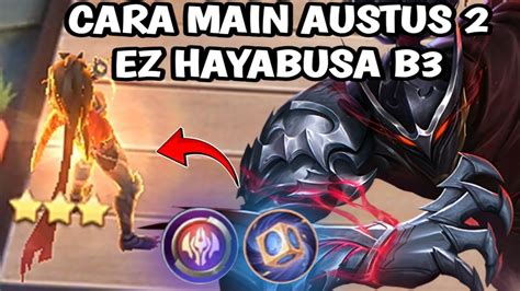 Combo Push Ke Mythic Terkuat Cara Main Austus Skill Patch Terbaru