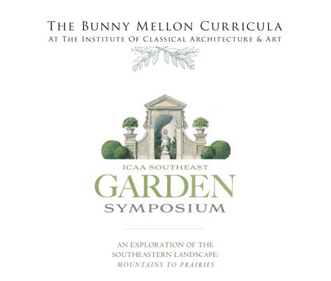 Icaa Southeast Garden Symposium An Exploration Of The