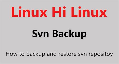 How To Restore Svn Backup Warexamination15