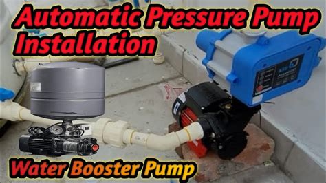 Automatic Pressure Pump Installation Water Booster Pump How To Fit