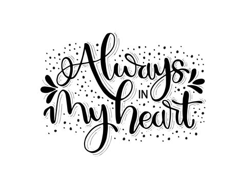 Always In My Heart Hand Lettering Graphic By Santy Kamal · Creative