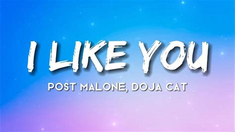 Post Malone I Like You Lyrics Ft Doja Cat Youtube