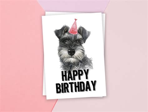 Miniature Schnauzer Birthday Card Happy Birthday Card Dog Etsy