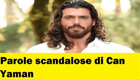 Parole Scandalose Di Can Yaman YouTube