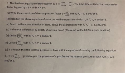 Solved 1 The Berthelot Equation Of State Is Giveb The Total Chegg