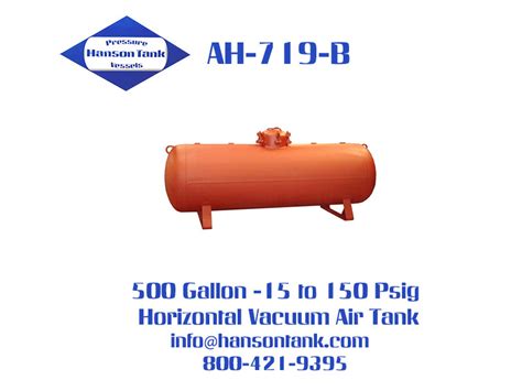 Ah B Vacuum Air Tank Hanson Tank Asme Code Pressure Vessel Mfg