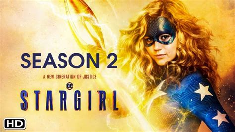 Stargirl Season 2 New Villains Align To Challenge Stargirl And Co More Details To Know