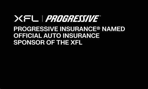 Progressive Insurance® Named Official Auto Insurance Sponsor Of The Xfl