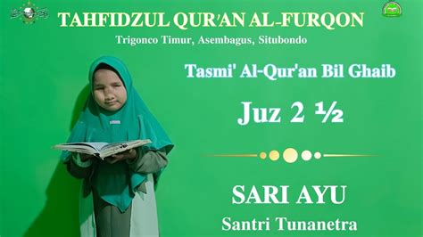 Tasmi Al Quran Bil Ghaib Juz Sari Ayu Tahfidzulquranalfurqon